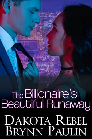 [Malloy Brothers 02] • The Billionaire's Beautiful Runaway